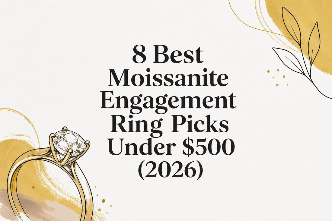 8 Best Moissanite Engagement Ring Picks Under $500 (2026)