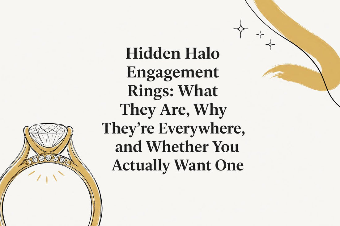 Hidden Halo Engagement Rings: 2026 Guide + Pros & Cons